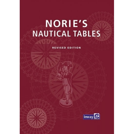 NORIE'S NAUTICAL TABLES - REVISED EDITION