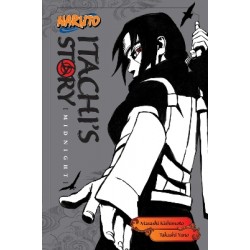 NARUTO: ITACHI VOL 2 PA : ITACHI'S STORY, VOL. 2 : MIDNIGHT