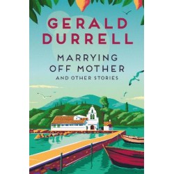 MARRYING OFF MOTHER AND OTHER STORIES