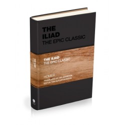 THE ILIAD : THE EPIC CLASSIC HC