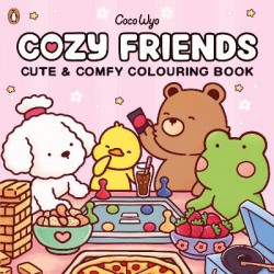 COZY FRIENDS: CUTE AND COMFY COLOURING BOOK