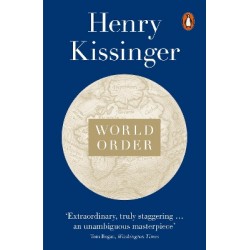 PENGUIN ORANGE SPINES : WORLD ORDER: REFLECTIONS ON THE CHARACTER OF NATIONS AND THE COURSE OF HISTORY PB