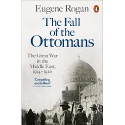 PENGUIN ORANGE SPINES : THE FALL OF THE OTTOMANS PB