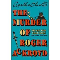 THE MURDER OF ROGER ACKROYD : 100TH ANNIVERSARY EDITION
