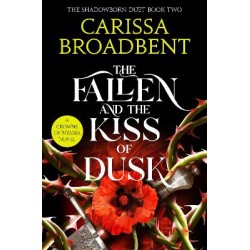 CROWNS OF NYAXIA 4: THE FALLEN AND THE KISS OF DUSK PB