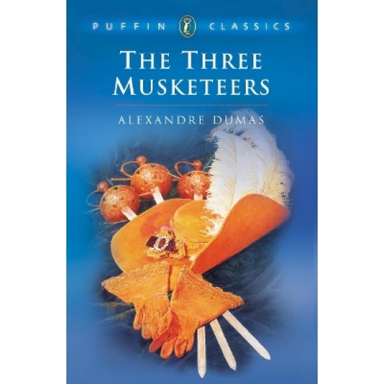 PUFFIN CLASSICS : THE THREE MUSKETEERS PB A FORMAT