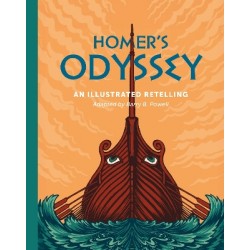 HOMER'S ODYSSEY : AN ILLUSTRATED RETELLING