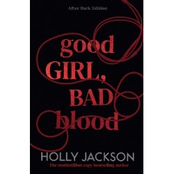 A GOOD GIRL'S GUIDE TO MURDER BOOK 2: GOOD GIRL, BAD BLOOD : AFTER DARK PB