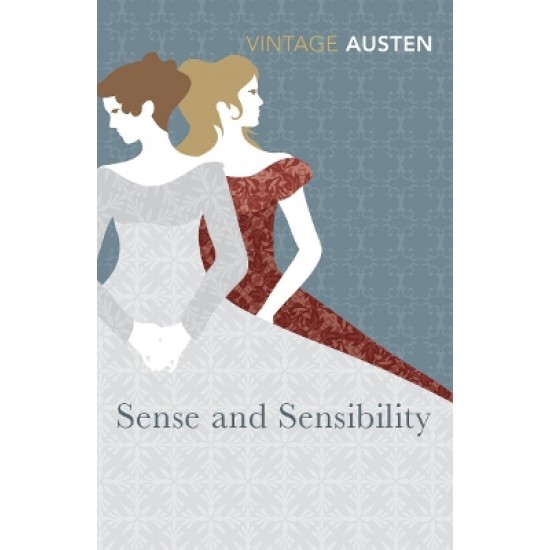 VINTAGE CLASSICS : SENSE AND SENSIBILITY PB