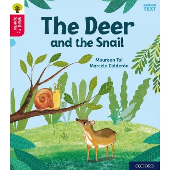 OXFORD READING TREE WORD SPARKS LITTLE DEER AND THE SNAIL (STAGE 4) PB