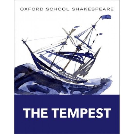 OXFORD SCHOOL SHAKESPEAR : THE TEMPEST