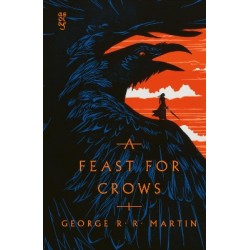 A SONG OF ICE AND FIRE (4) — A FEAST FOR CROWS [CLOTHBOUND EDITION]