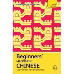 TEACH YOURSELF: BEGINNERS’ MANDARIN CHINESE PB