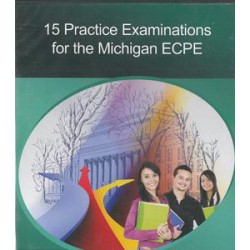 15 PRACTICE EXAMINATIONS FOR MICHIGAN PROFICIENCY (ECPE) 1 CDs