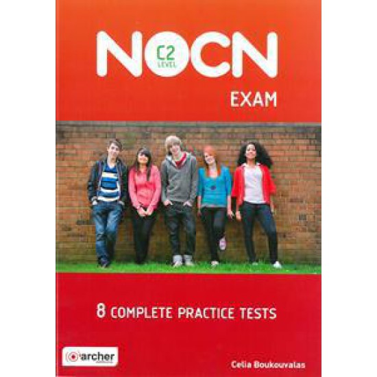 8 COMPLETE PRACTICE TESTS NOCN C2 STUDENT'S BOOK