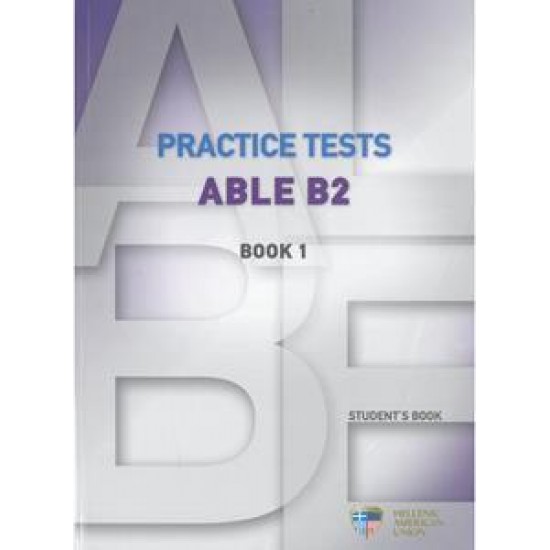 ABLE B2 PRACTICE TESTS 1 STUDENT'S BOOK