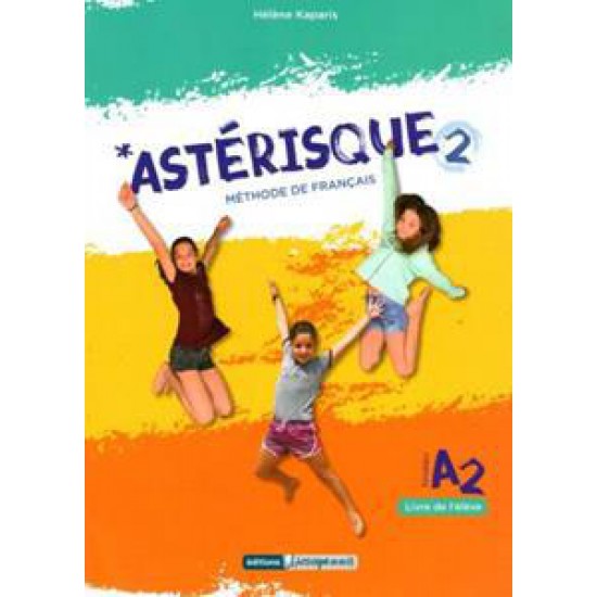 ASTERISQUE 2 LIVRE DE L ELEVE