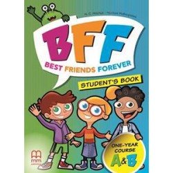 BFF - BEST FRIENDS FOREVER JUNIOR A & B STUDENT'S BOOK ( PLUS ABC)