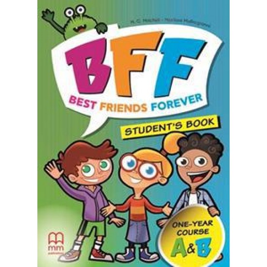 BFF - BEST FRIENDS FOREVER JUNIOR A & B STUDENT'S BOOK ( PLUS ABC)