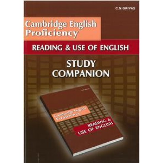 CAMBRIDGE PROFICIENCY (CPE) READING & USE OF ENGLISH COMPANION