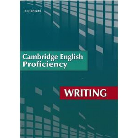 CAMBRIDGE PROFICIENCY (CPE) WRITING