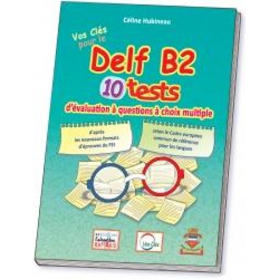 DELF B2 10 TESTS 2021