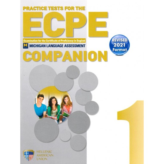 ECPE PRACTICE EXAMINATIONS BOOK 1 COMPANION REVISED 2021 FORMAT