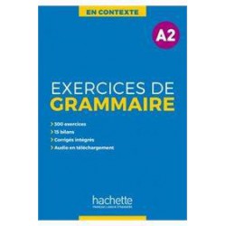 EXERCICES DE GRAMMAIRE EN CONTEXTE A2 ( PLUS MP3 PLUS CORRIGES)