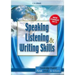 FIRST CAMBRIDGE CERTIFICATE FCE SKILLS SPEAKING, LISTENING, WRITING STUDENT'S BOOK 2015