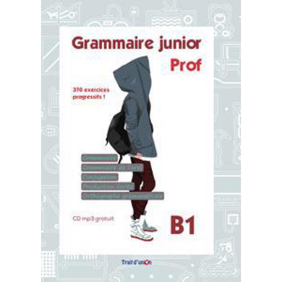 GRAMMAIRE JUNIOR B1 PROFESSEUR