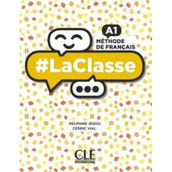 LA CLASSE A1 LIVRE DE L'ELEVE