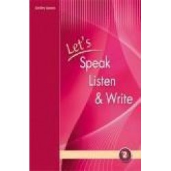 LET'S SPEAK LISTEN & WRITE 2 STUDENT'S BOOK
