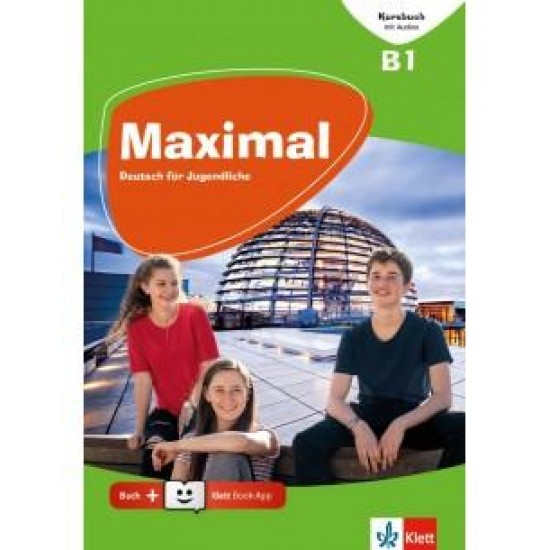 MAXIMAL B1 KURSBUCH ( PLUS KLETT BOOK-APP & AUDIO & VIDEO ONLINE)