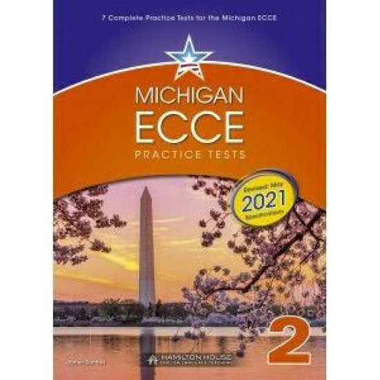 MICHIGAN ECCE B2 PRACTICE TESTS 2 STUDENT'S BOOK 2021 FORMAT