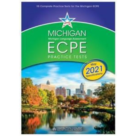 MICHIGAN ECPE PRACTICE TESTS 1 STUDENT'S BOOK 2021