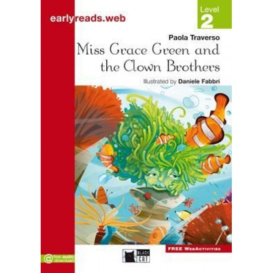 MISS GRACE GREEN AND THE CLOWN BROTHER EARLYREADS LEVEL 2-A2