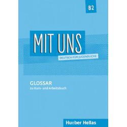 MIT UNS B2 GLOSSAR