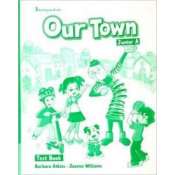 OUR TOWN JUNIOR A TEST BOOK