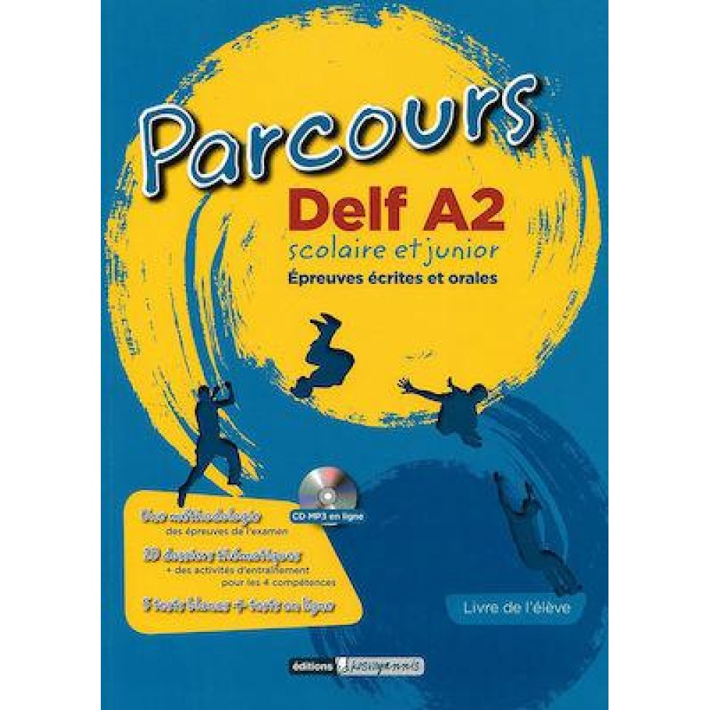 A2 : PARCOURS DELF A2 SCOLAIRE ET JUNIOR