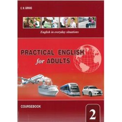 PRACTICAL ENGLISH FOR ADULTS 2 STUDENT'S BOOK ( PLUS PHRASE BOOK)
