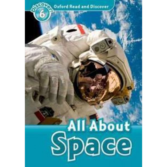 READ & DISCOVER 6 - ALL ABOUT SPACE