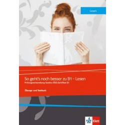 SO GEHT'S NOCH BESSER ZU B1 LESEN UBUNGSBUCH ( PLUS MP3 PLUS GLOS. PLUS KLETT BOOK APP LIVEBOOK)