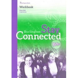 STAY CONNECTED B1 PLUS  WORKBOOK