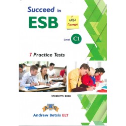 SUCCEED IN ESB C1 7 PRACTICE TESTS STUDENT'S BOOK