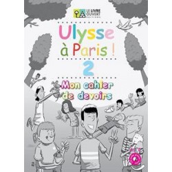 ULYSSE A PARIS 2 CAHIER DE DEVOIRS