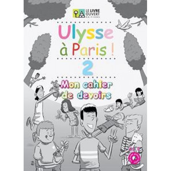 ULYSSE A PARIS 2 CAHIER DE DEVOIRS