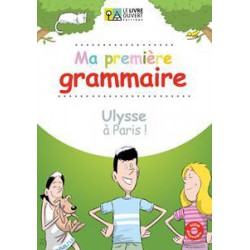 ULYSSE A PARIS MA PREMIERE GRAMMAIRE