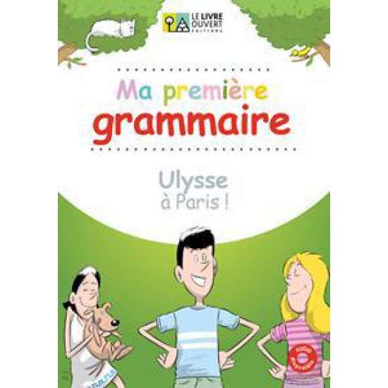 ULYSSE A PARIS MA PREMIERE GRAMMAIRE