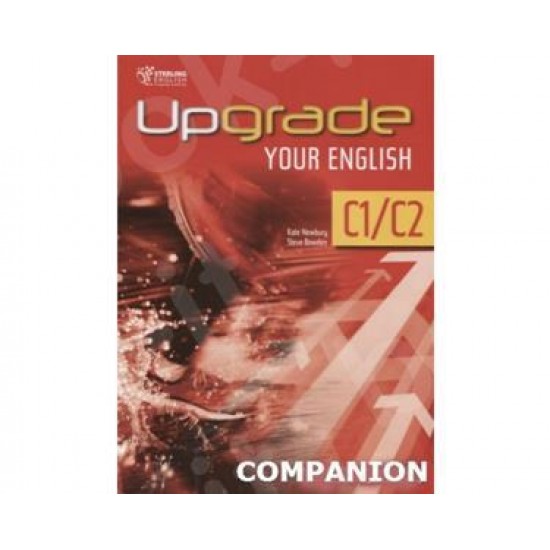 UPGRADE YOUR ENGLISH C1/C2 COMPANION