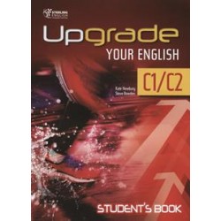 UPGRADE YOUR ENGLISH C1/C2 STUDENT'S BOOK